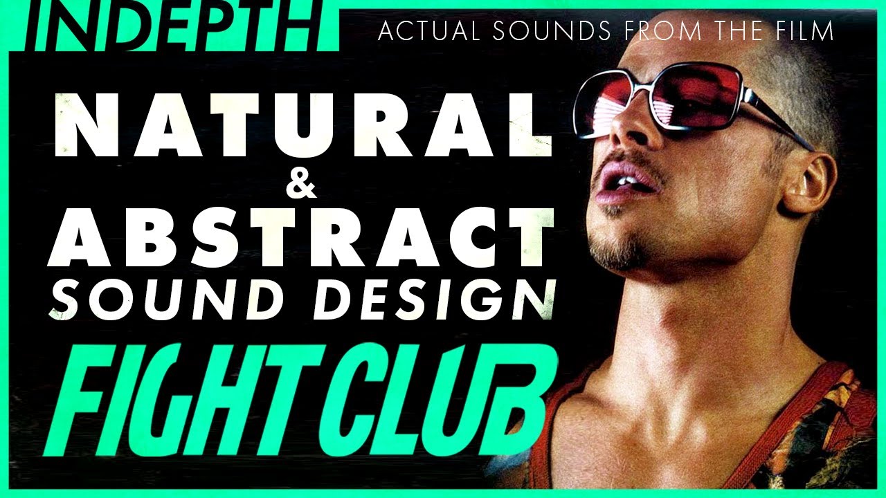 Fight Club sound design deconstructed w/ Ren Klyce