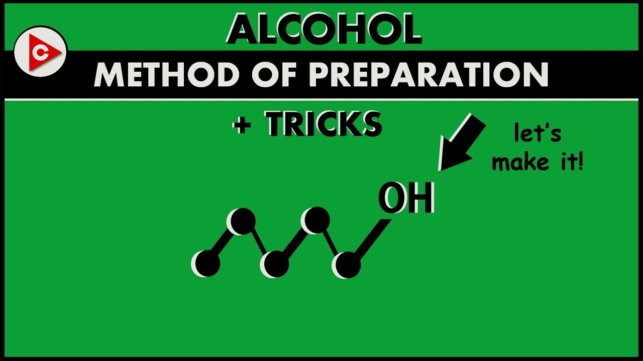ALCOHOL [ Method of Preparation of Alcohol ] Organic Chemistry | Class 12th and JEE Mains