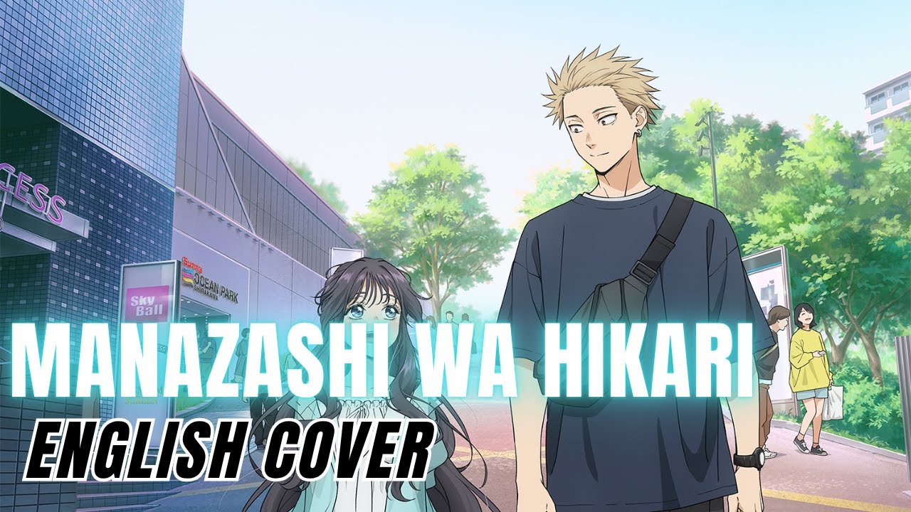 The Fragrant Flower Blooms with Dignity OP『Manazashi wa Hikari』English Cover【An Xiao SV】