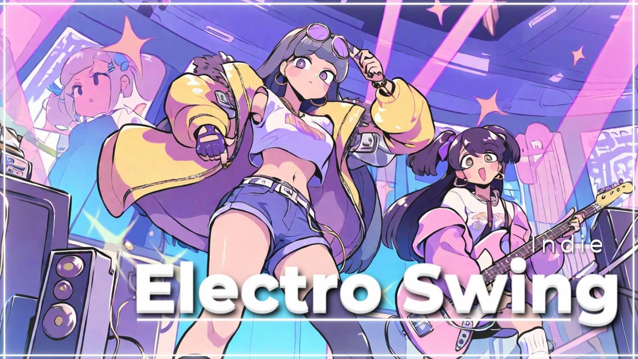 When Swing Meets the Future of Disco🎵 Electro Swing, Indie