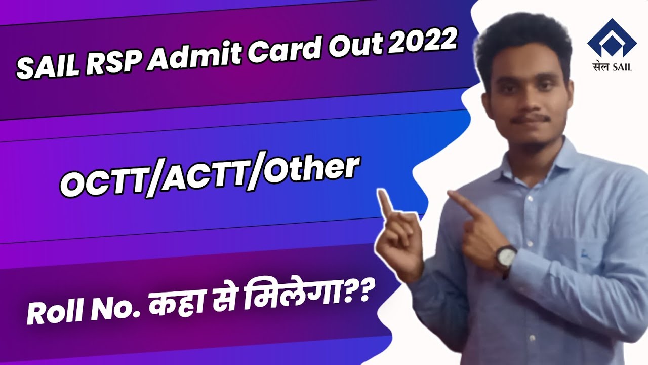 SAIL RSP Admit Card Out 2022 | OCTT/ACTT/Other | Roll No. कहा से मिलेगा??