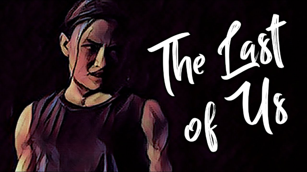 Why I Liked The Last Of Us Part II