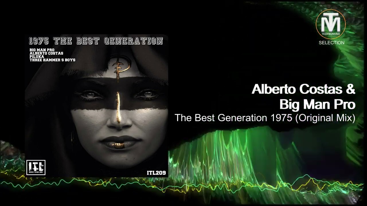 Alberto Costas & Big Man Pro - The Best Generation 1975 (Original Mix) [Iberico Techno Label]