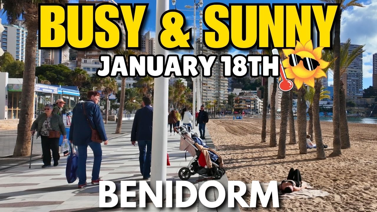 Benidorm - Busy Levante Beach, Full Terraces & Sunny Weather! ☀️🍺