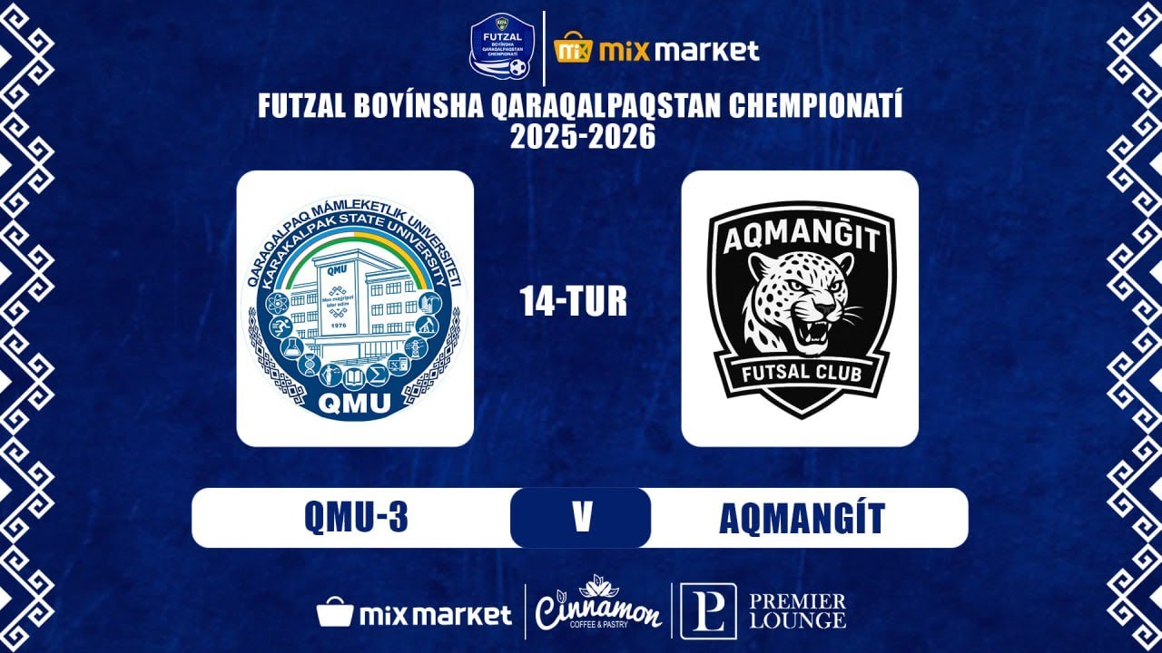 Futzal boyinsha Qaraqalpaqstan XXII MIX MARKET chempionati. QMU-3 - AQMANĞÍT