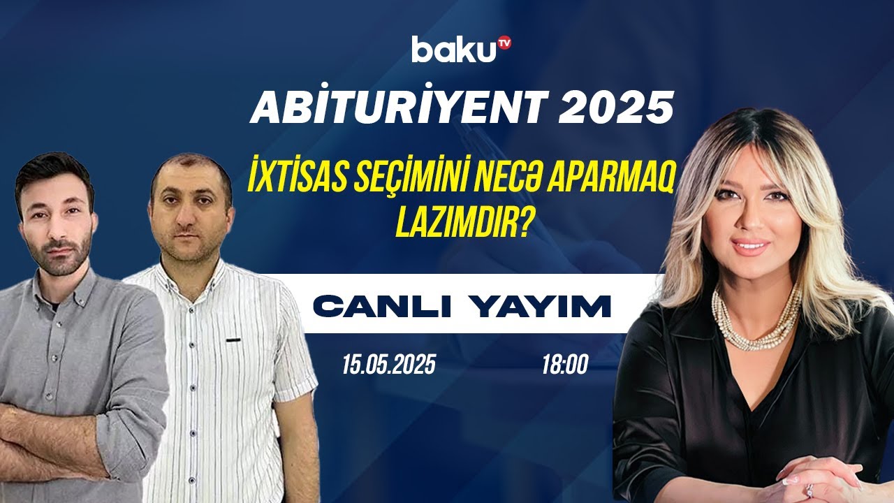 İxtisas seçimi ilə bağlı sual-cavab | Abituriyent - 2025 | CANLI YAYIM