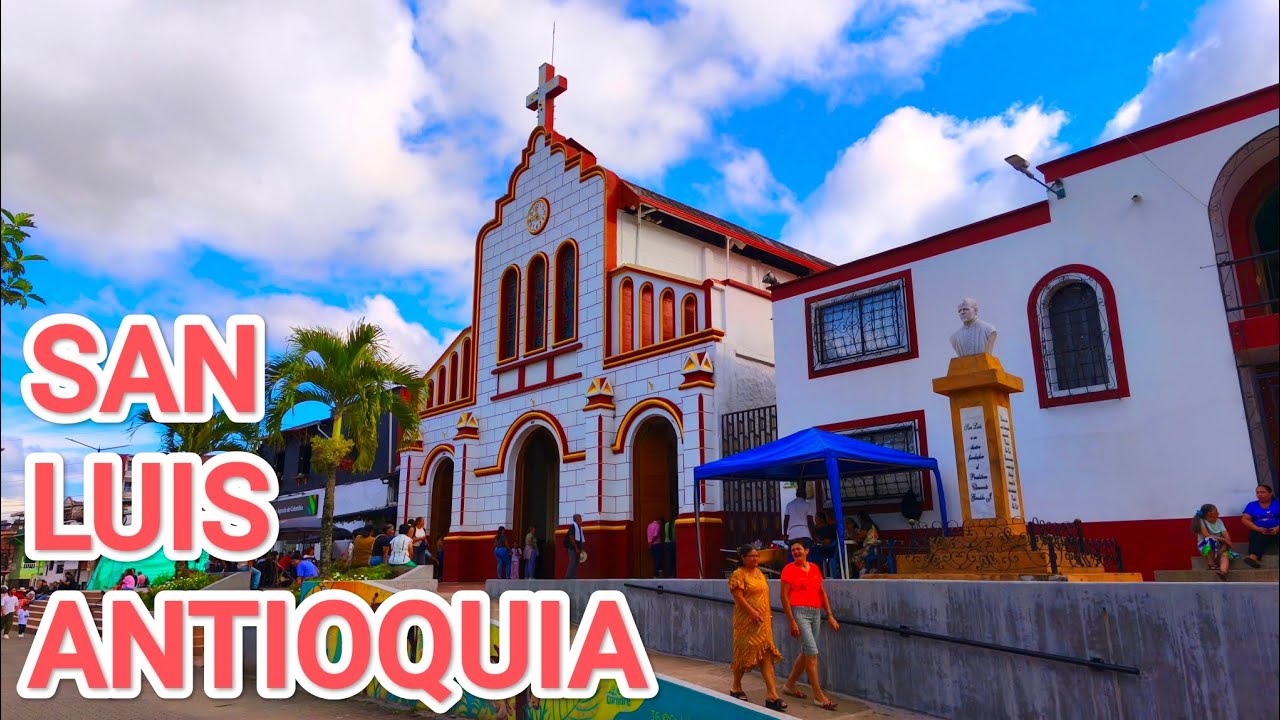 SAN LUIS ANTIOQUIA, la perla Verde del oriente 