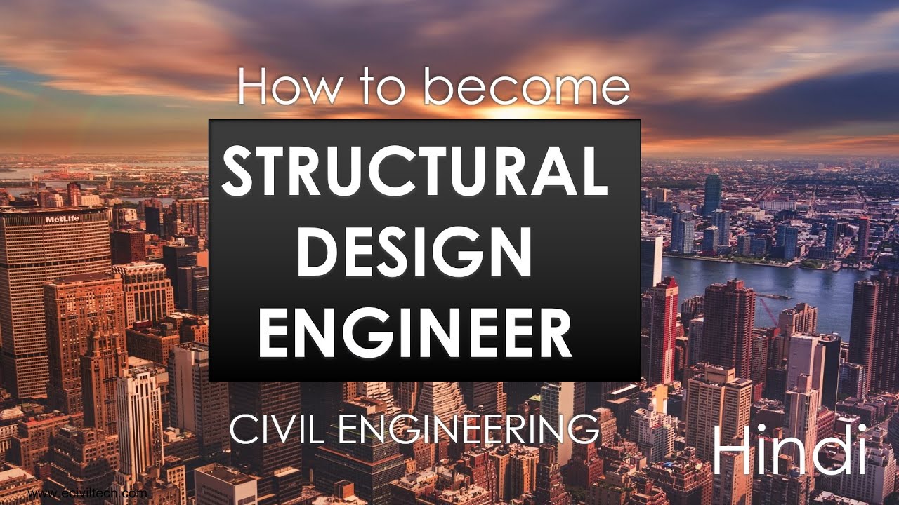 How to become design Engineer (Civil Structural Engg) - Hindi with English caption | eciviltech 2021