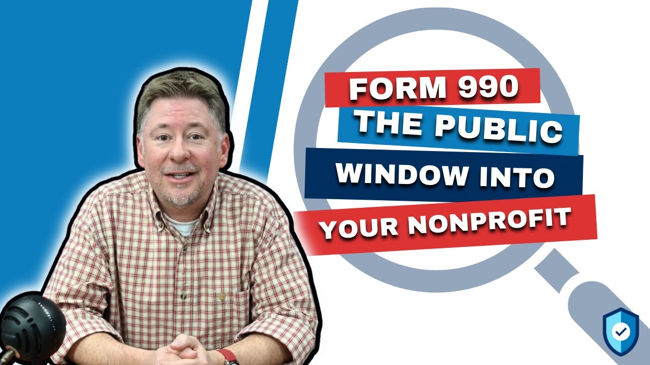 Form 990: The Public Window Into Your Nonprofit