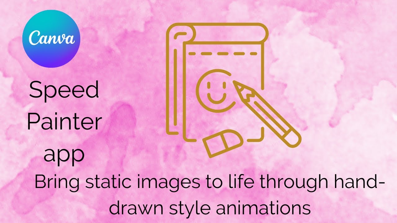 Canva Speed Painter App Tutorial: Create Sketch Animation Videos Fast