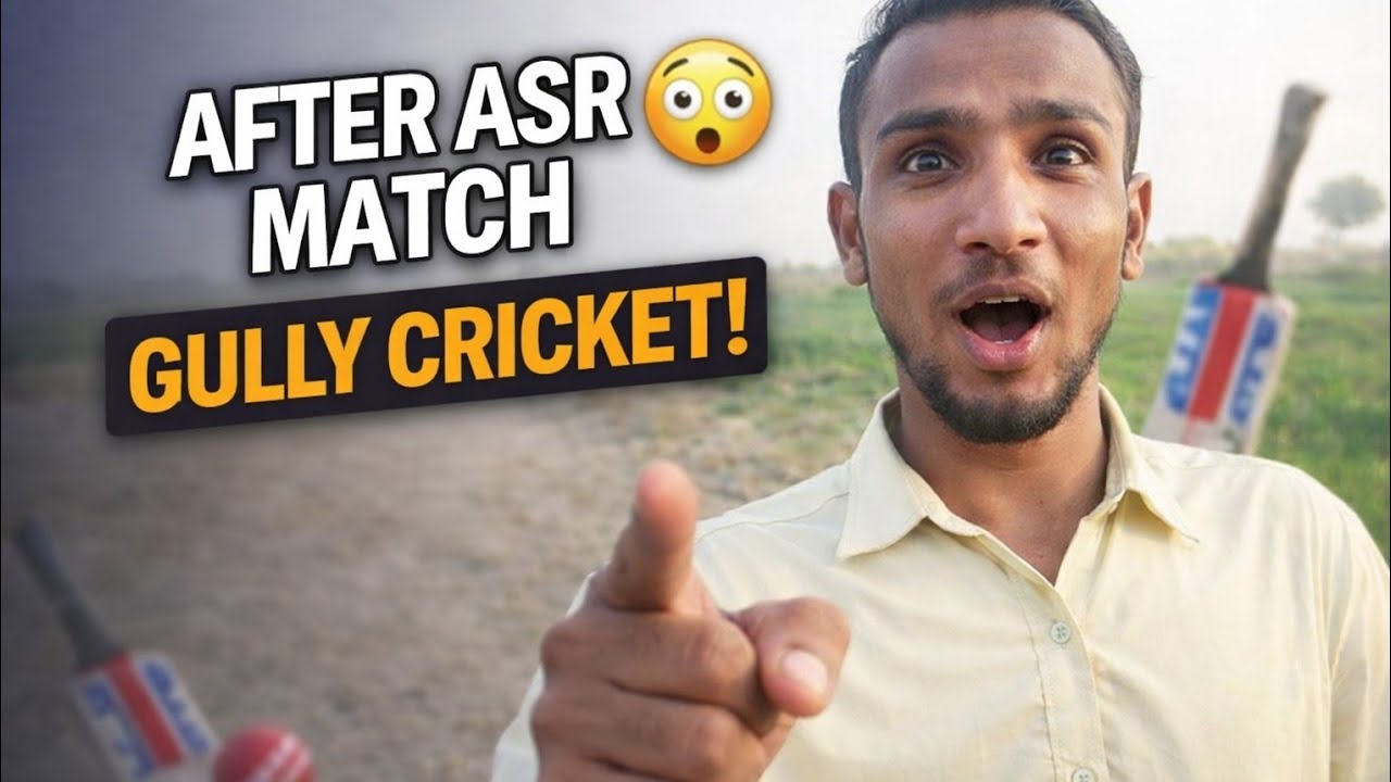 After Asr Gully Cricket Match 😲 | Bat & Ball Vlog