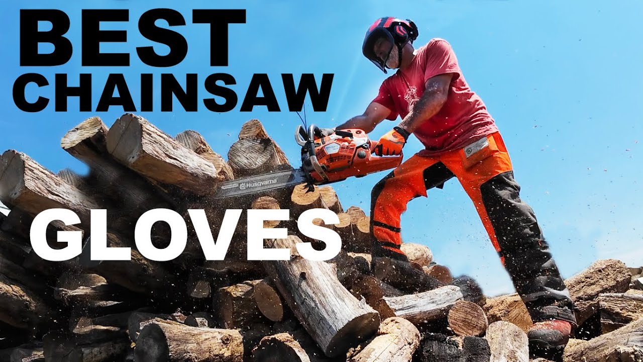 BEST CHAINSAW GLOVES I EVER USED!
