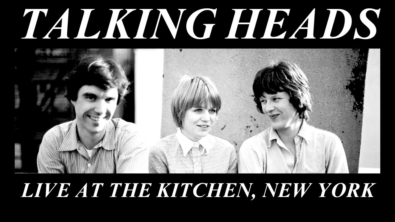 Talking Heads Live At The Kitchen, New York (March 13,1976)