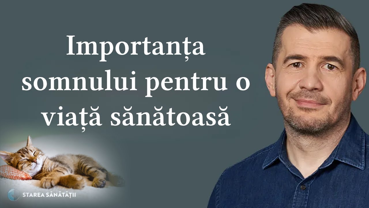 Importanța somnului pentru un stil de viață sănătos 💤 | Starea Sănătății