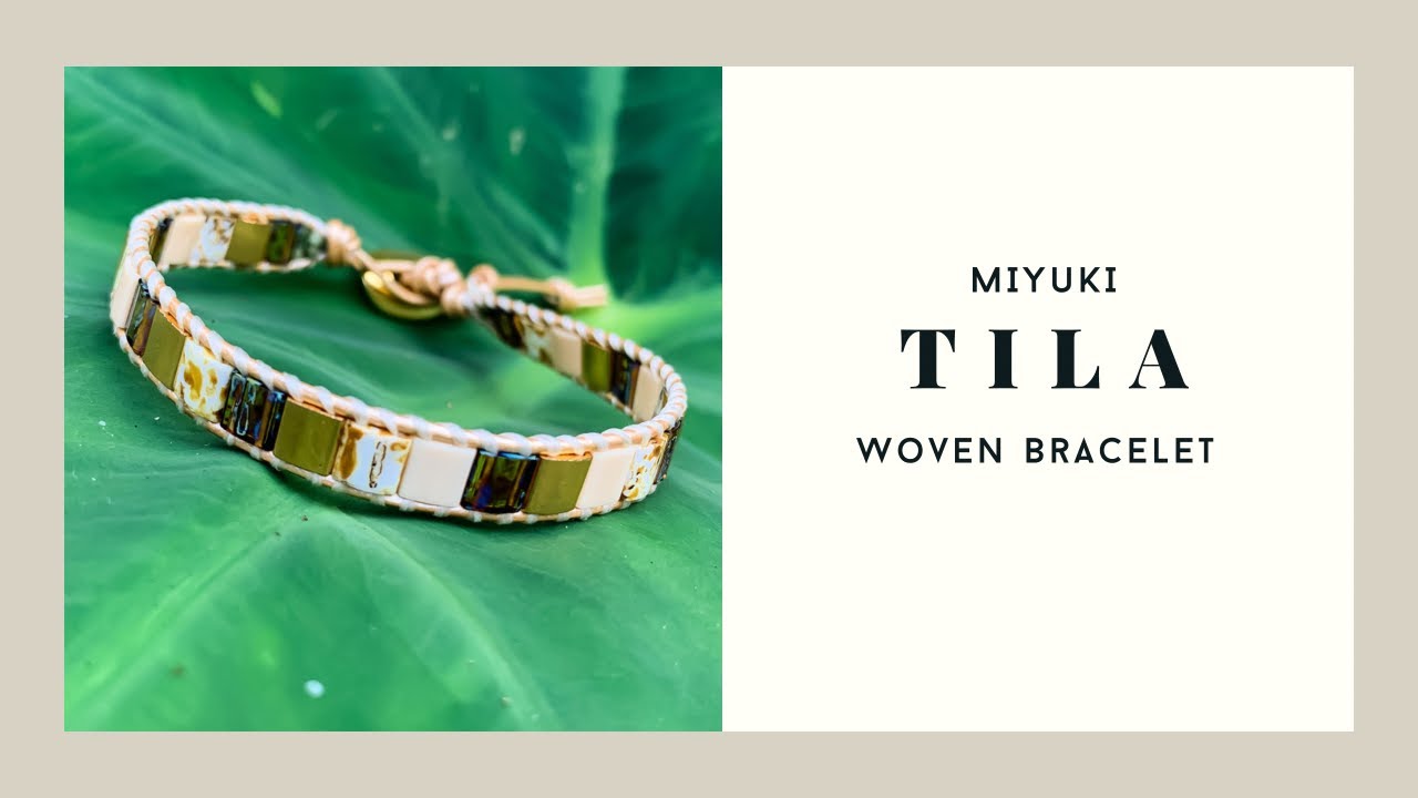 A How-To: Woven Tila Bracelet