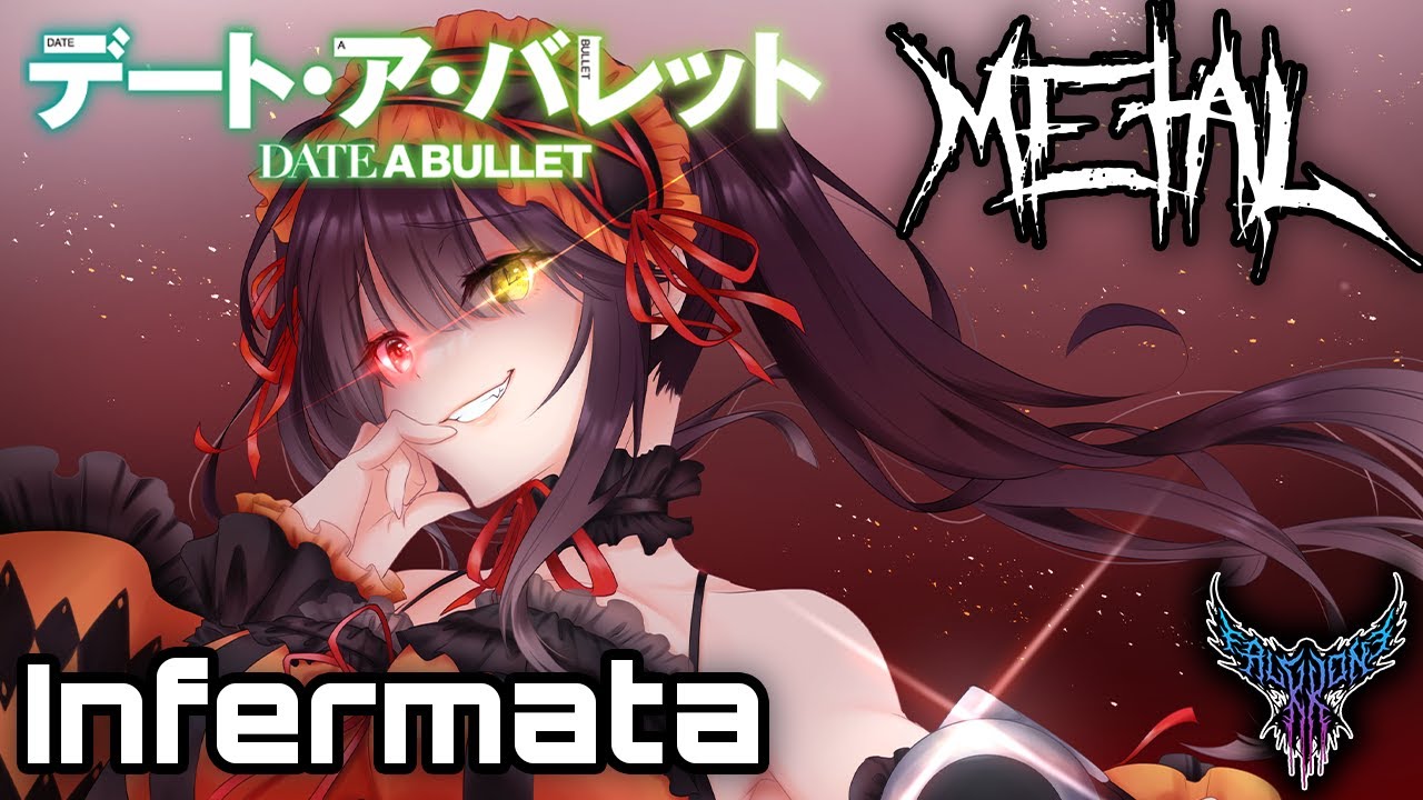 Date A Bullet OP - Infermata 【Intense Symphonic Metal Cover】