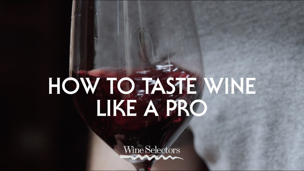 How To Taste Wine