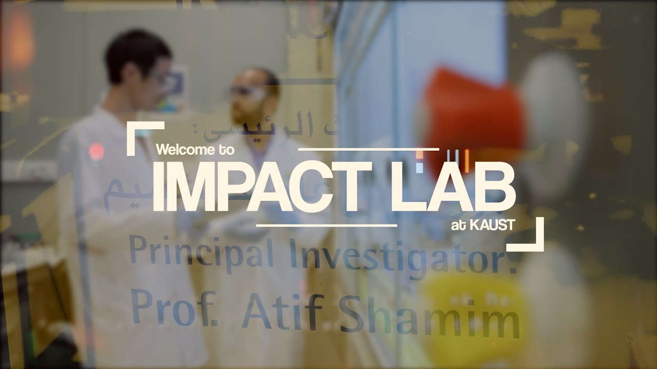 Welcome to IMPACT Lab at KAUST. Introduced by Prof. Atif Shamim.