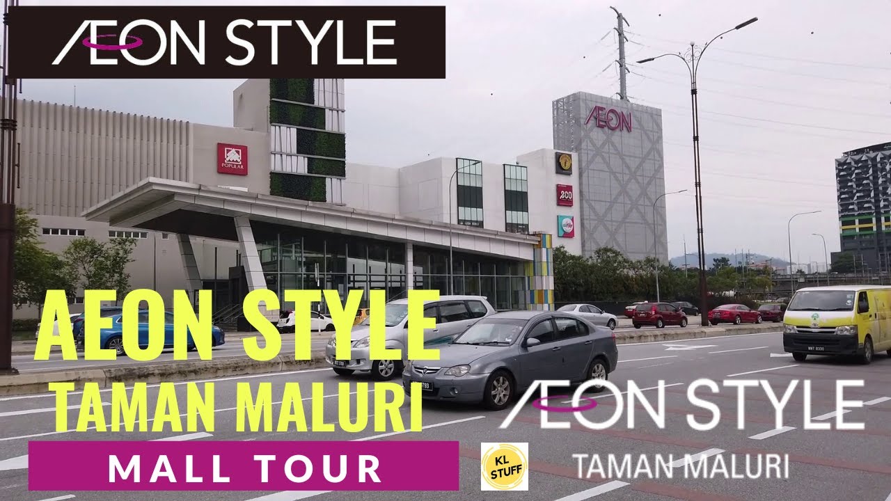 Mall Tour | AEON STYLE Taman Maluri, Kuala Lumpur