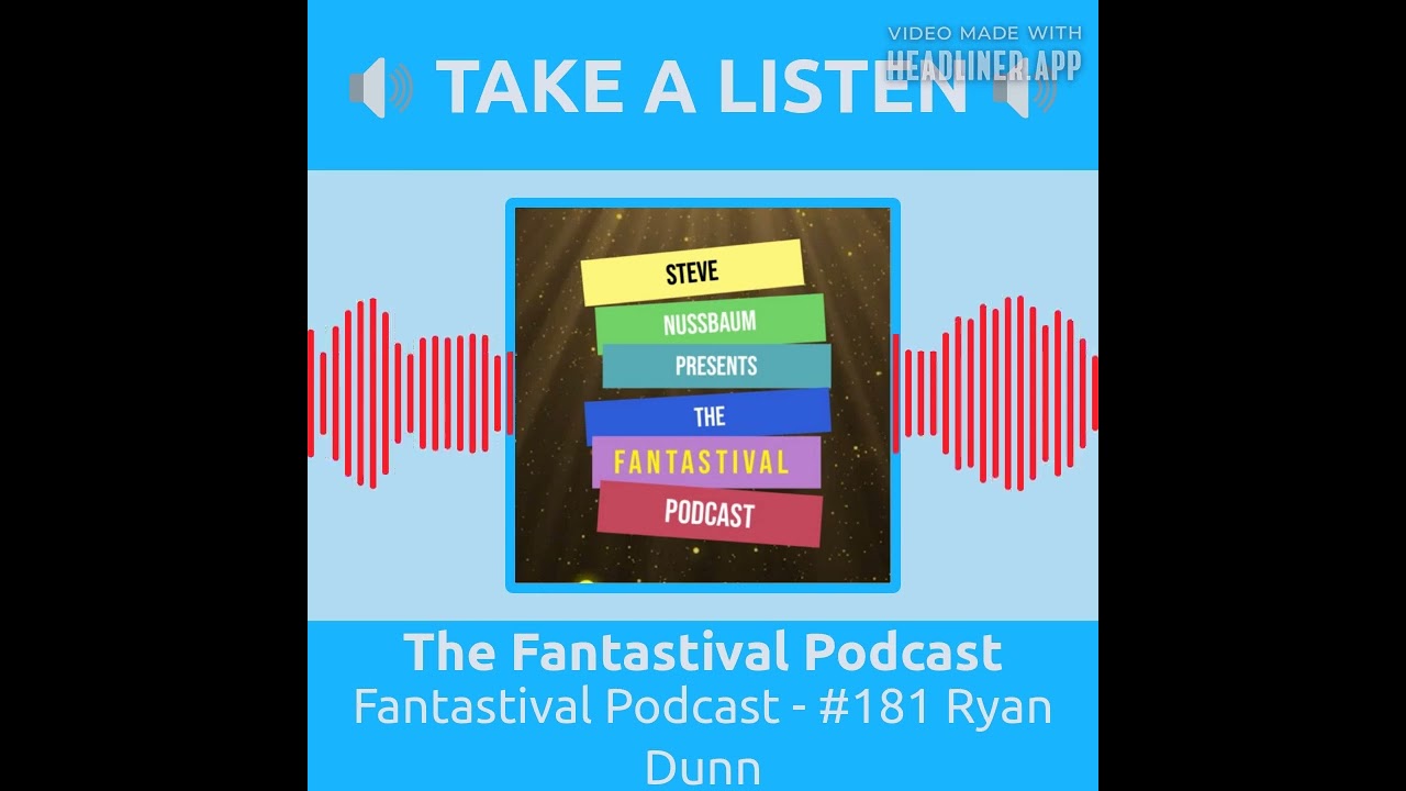 The Fantastival Podcast - Fantastival Podcast - #181 Ryan Dunn