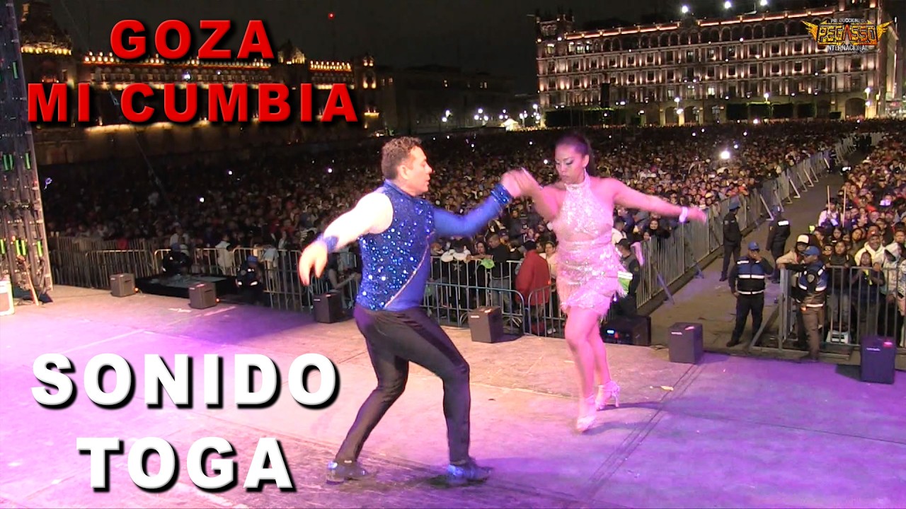 GOZA MI CUMBIA SONIDO TOGA