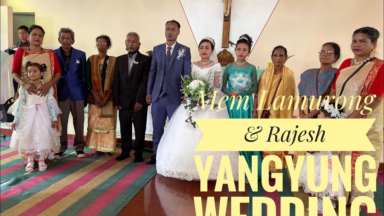 Mem Lamuronh 👰‍♀️❤️🤵‍♂️Rajesh Yangyung Great Wedding in ALIA CHORA PUNJEE