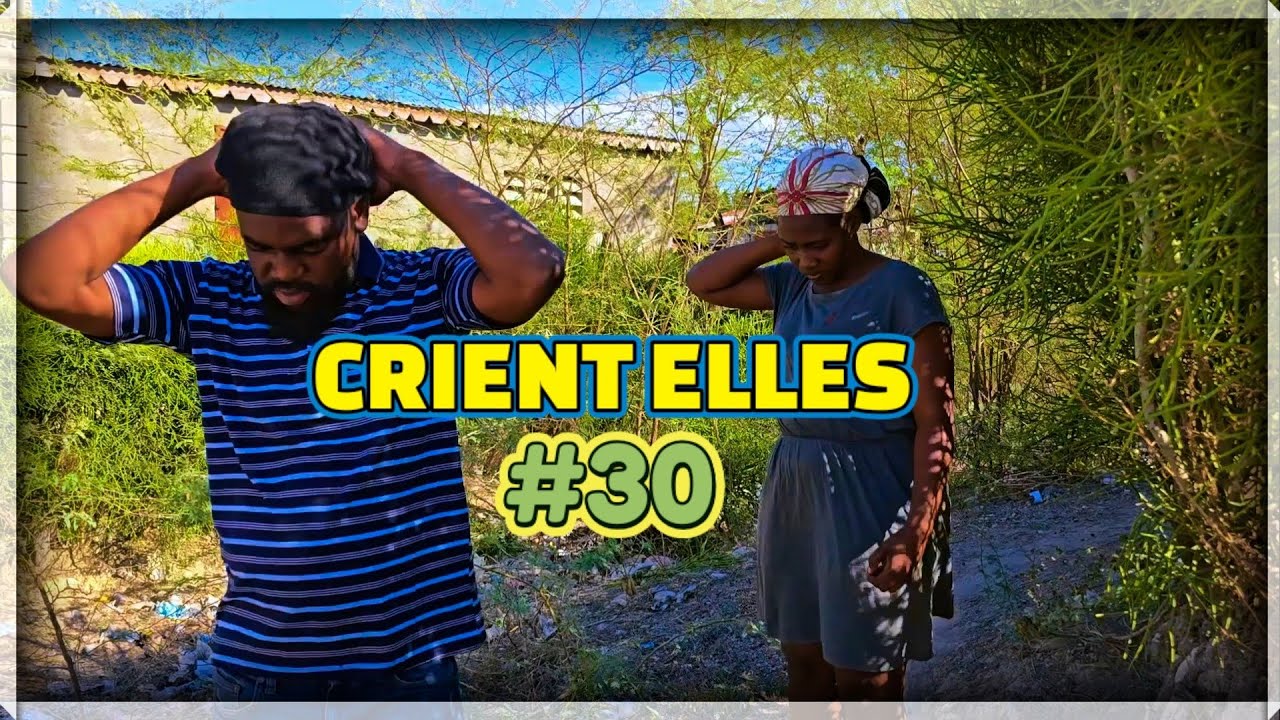 CRIENT ELLES  EP #30