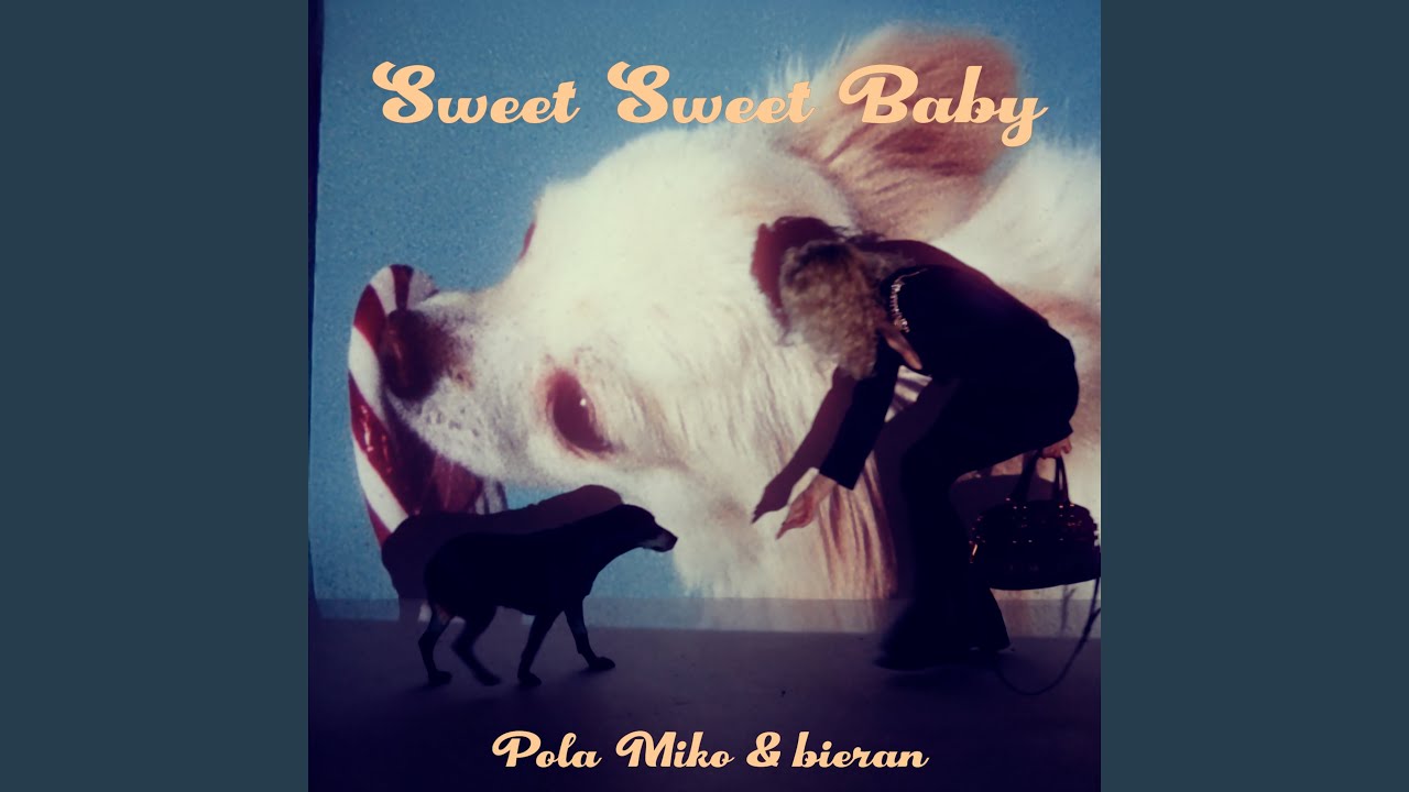 Sweet Sweet Baby