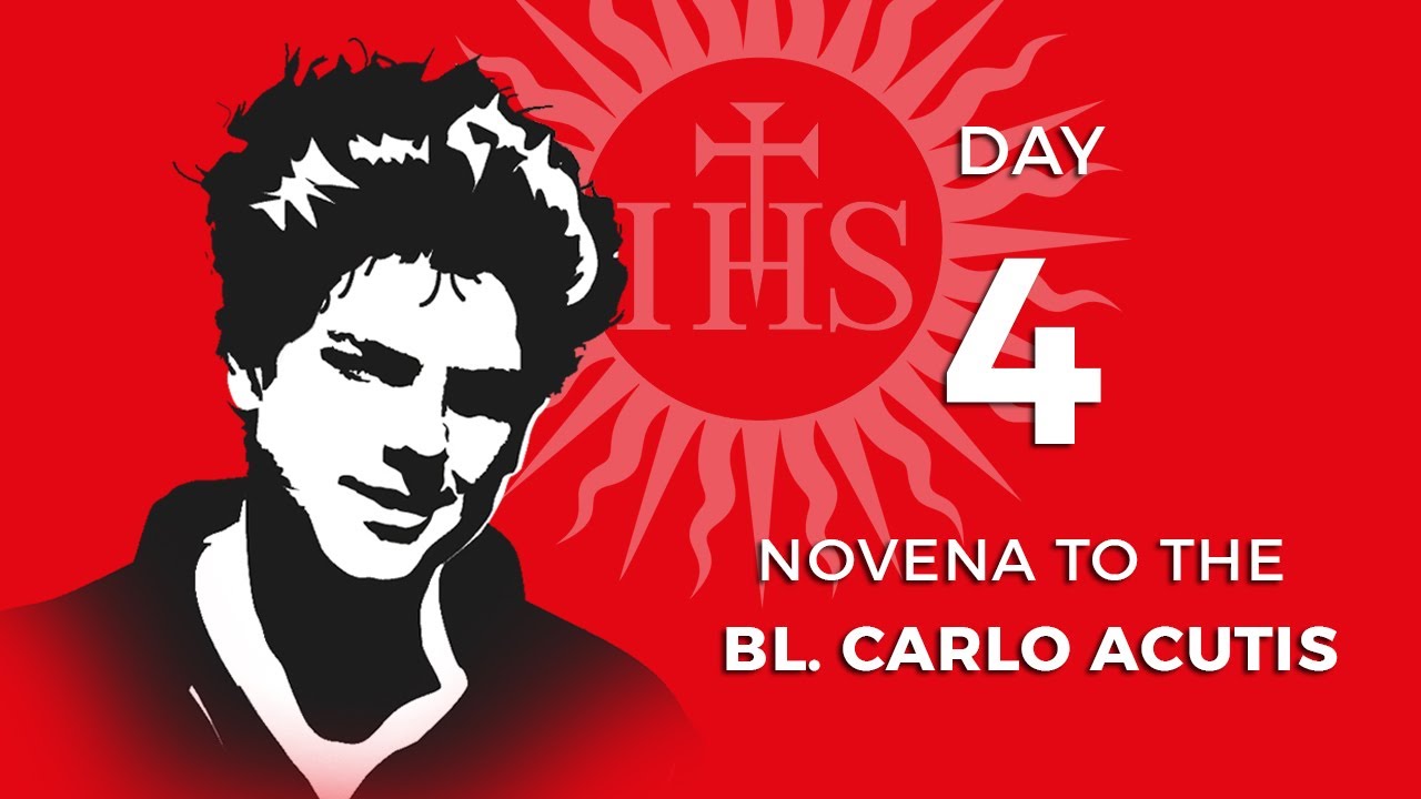 Day 4: Novena to the Bl. Carlo Acutis