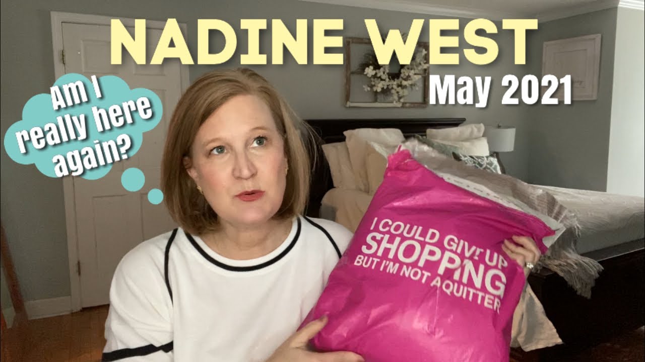 Nadine West | May 2021
