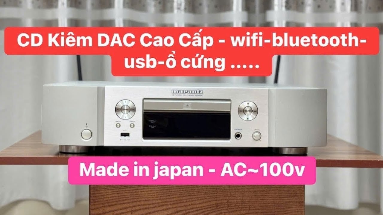 Đầu CD Kiêm DAC giải mã 32bit  🛑Marantz ND8006🛑 #marantznd8006 wifi, bluetooth , đọc usb ổ cứng ..