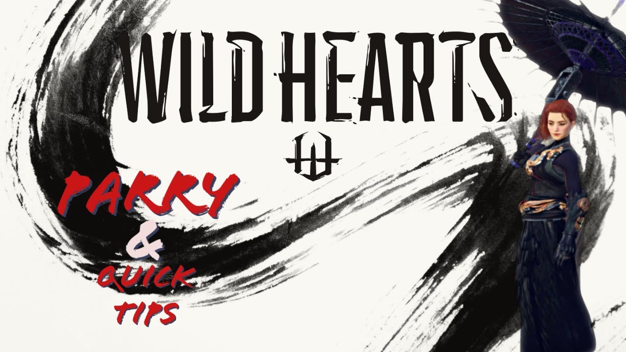 Wild Hearts - Bladed Wagasa Parry & quick tips.