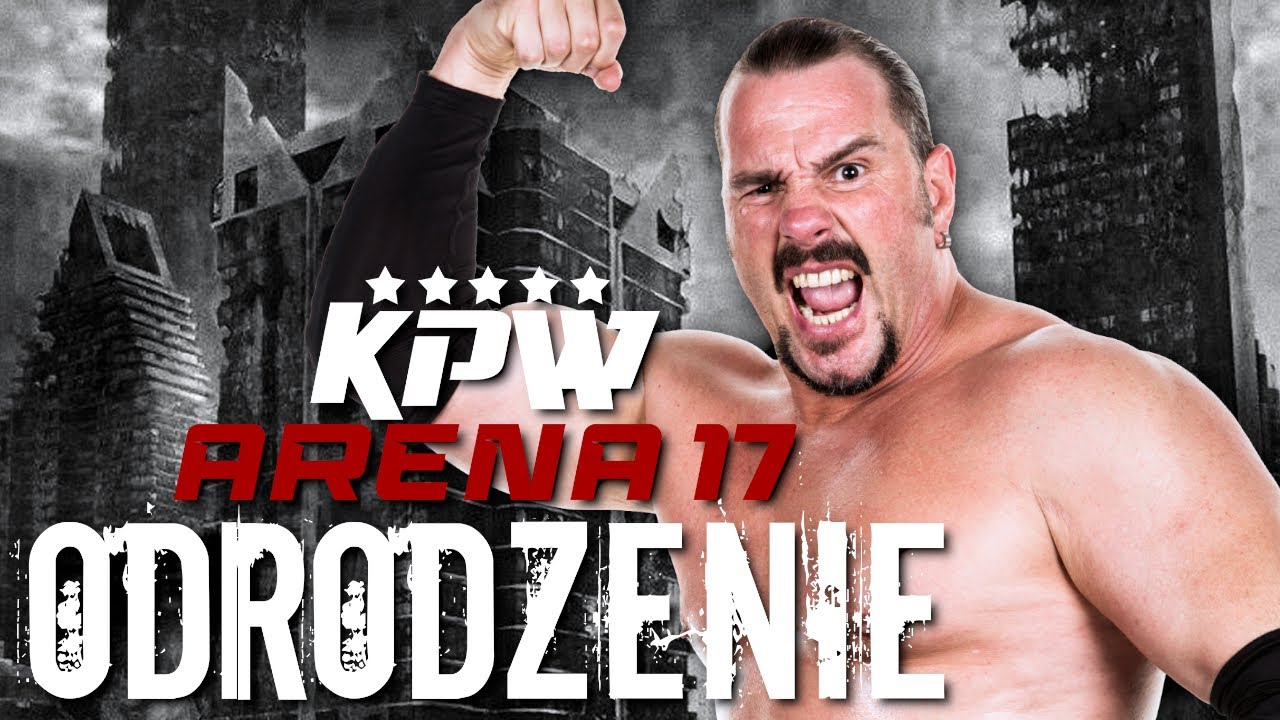 KPW Arena 17: Odrodzenie