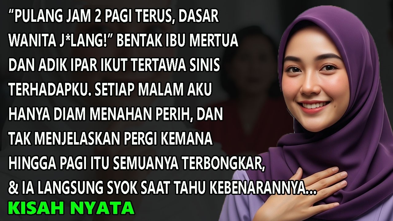 “PULANG JAM 2 PAGI TERUS, DASAR WANITA J*LANG” Bentak Mertua, Paginya Ia Syok Saat Tau Kebenarannya