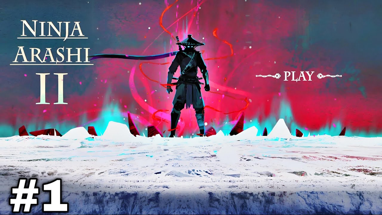 Ninja Arashi 2 - Gameplay Walkthrough Part #1 (Android, iOS)