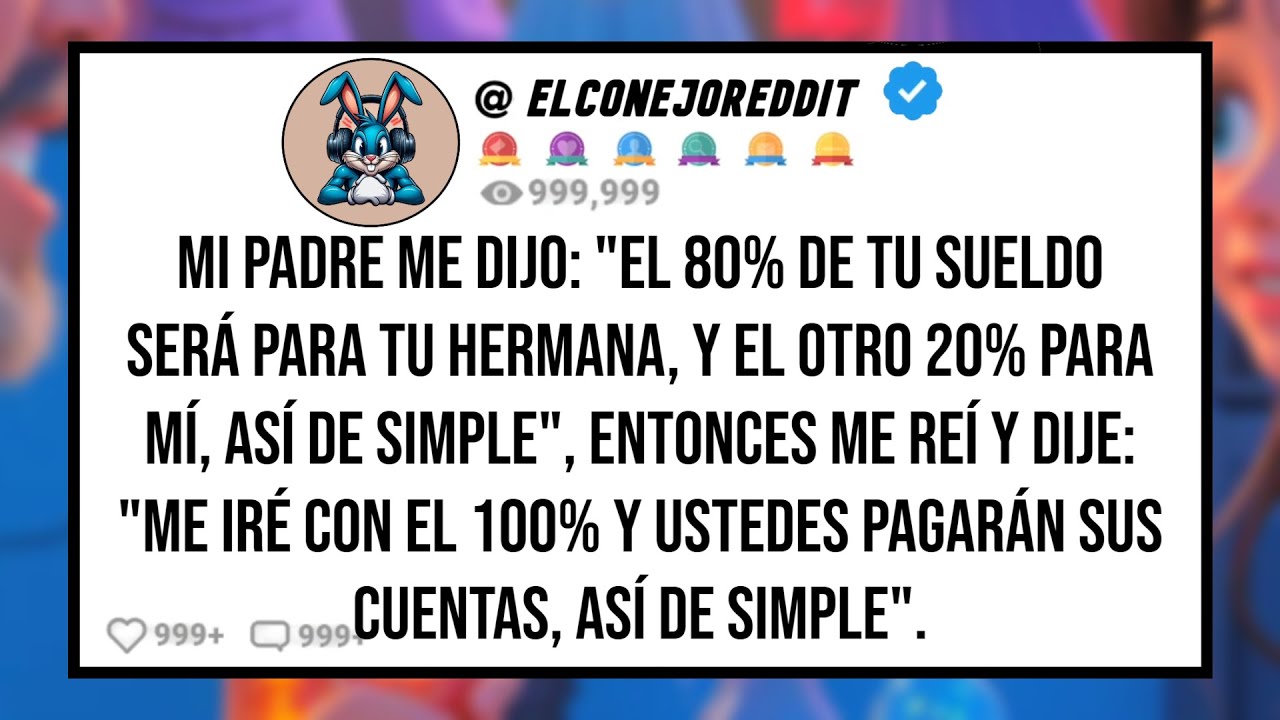 Mi PADRE me Dijo: 