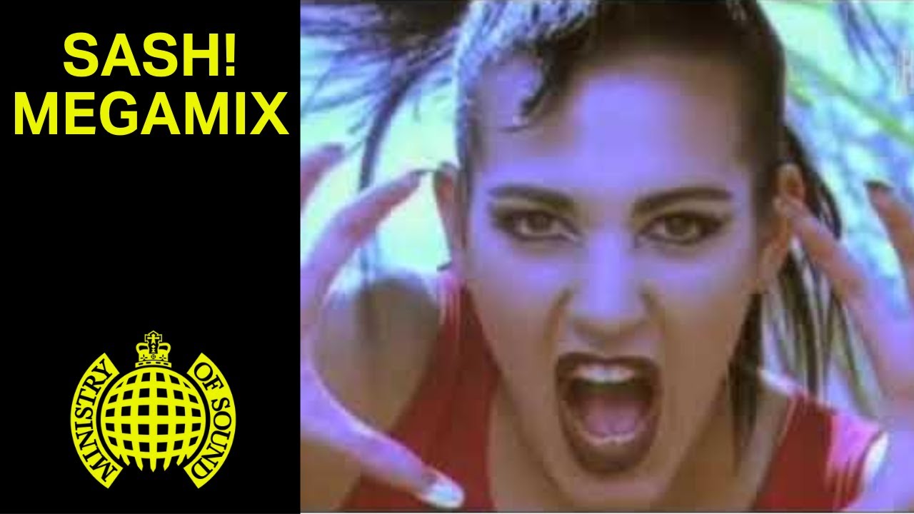 Sash! Megamix | Ministry of Sound