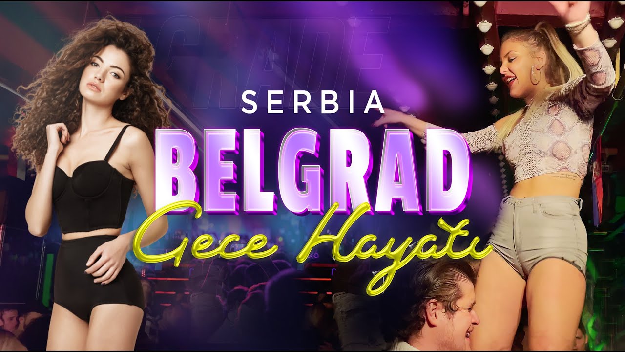 🇷🇸  SIRBİSTAN BELGRAD GECE HAYATI | NightLife Tour