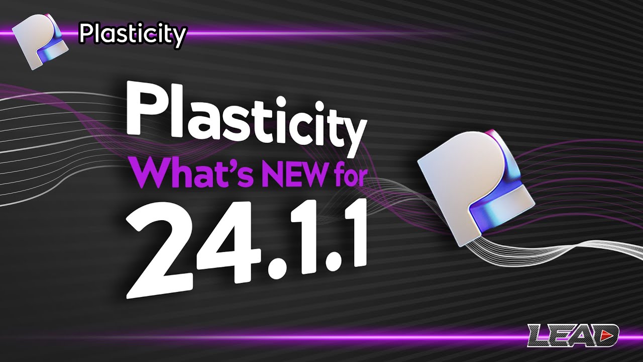 Plasticity 2024.1 | What's New | Raise Degree | xNurbs | MatCaps | MORE