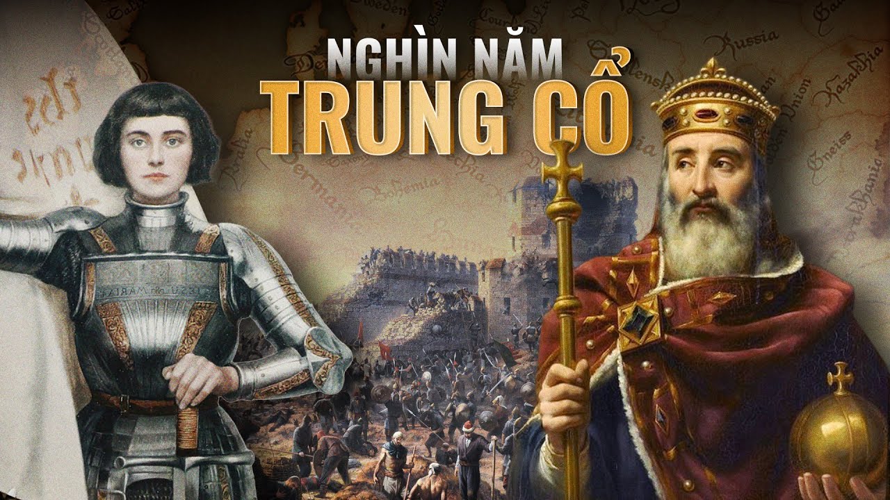 Tóm tắt thời kỳ Trung Cổ trong 47 phút | Trần Phan | Thế Giới