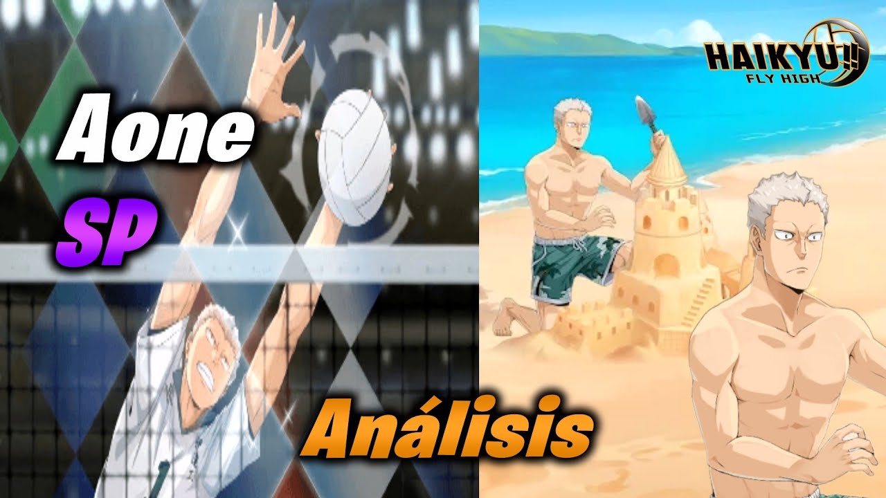 Aone SP | Review, Análisis y Comparación | Haikyu FLY HIGH 