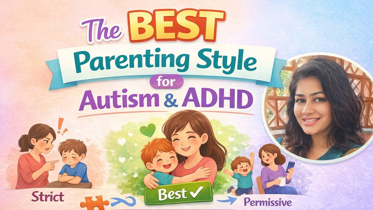The Best Parenting Style for Autism & ADHD