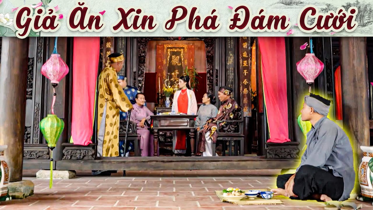 Cổ Tích 2025 - GIẢ ĂN XIN PHÁ ĐÁM CƯỚI | Truyện Cổ Tích Việt Nam 2025 | Cổ Tích Hay Nhất Việt Nam