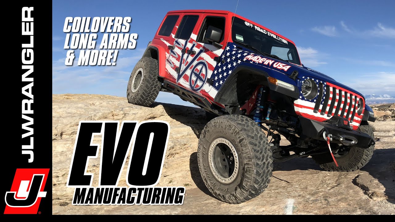 Jeep JL Wrangler Coilovers and Long Arm Suspension by EVO at Moab EJS : JL JOURNAL