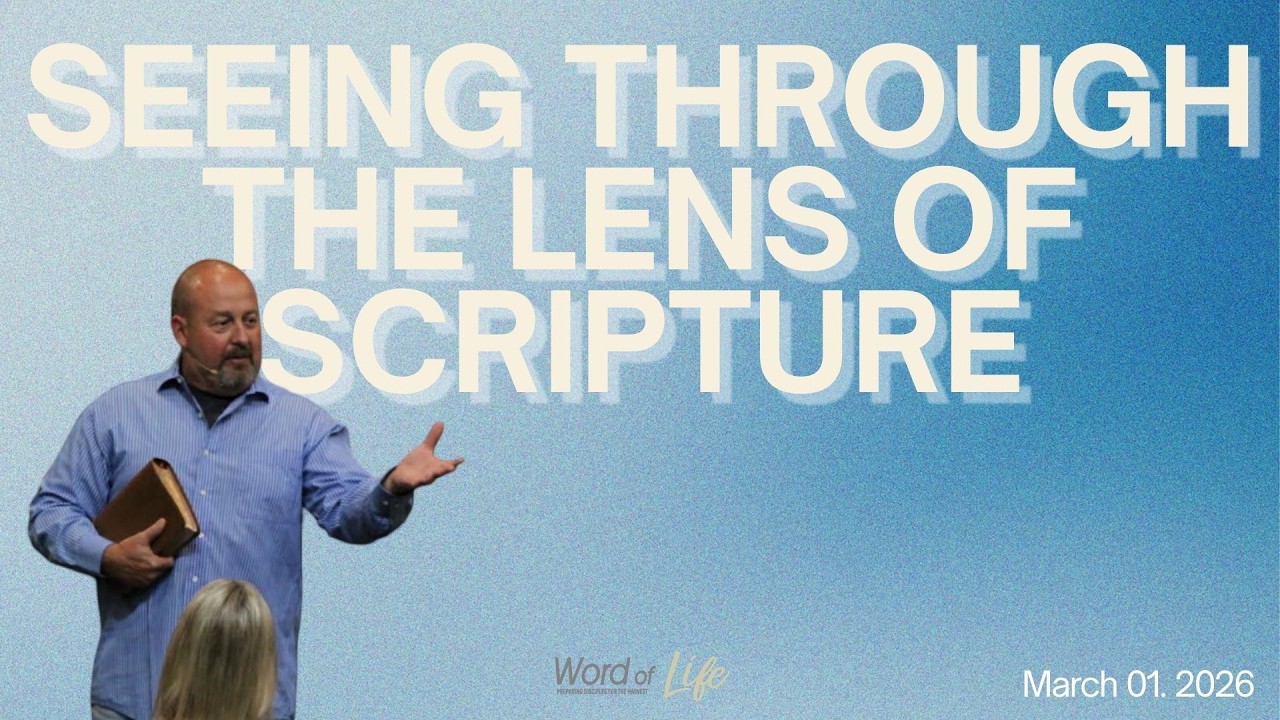 Seeing through the lens of scripture | Pastor Josh | 03.01.2026