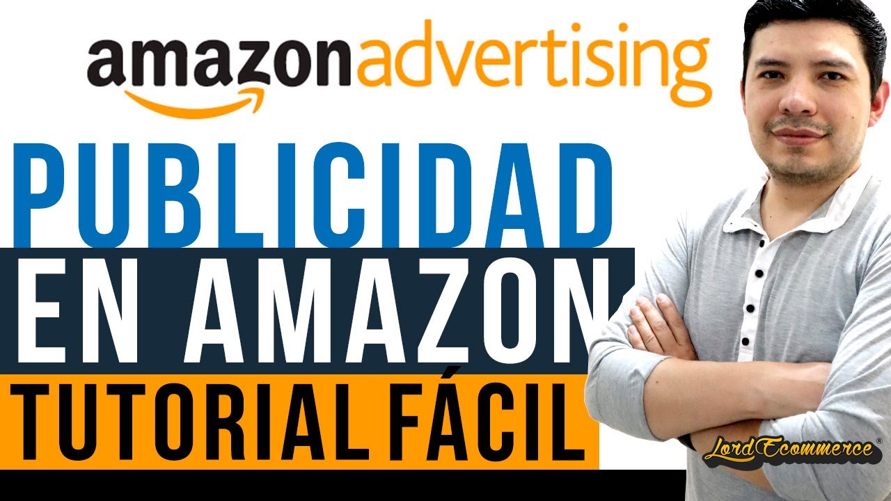 Publicidad en Amazon Advertising 🚀 Tutorial Amazon ADS 🚀