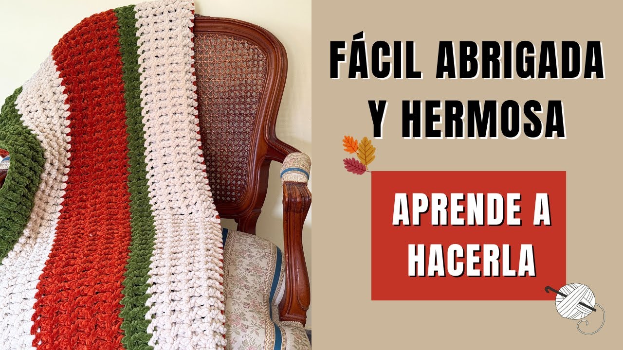 Manta a crochet s&uacute;per f&aacute;cil y r&aacute;pida 🍂 | Ideal para principiantes &ndash; Crochet paso a paso