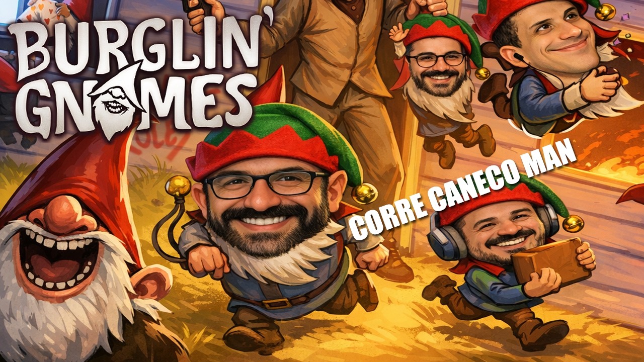 VIRAMOS O SMZINHO - BURGLIN GNOMES