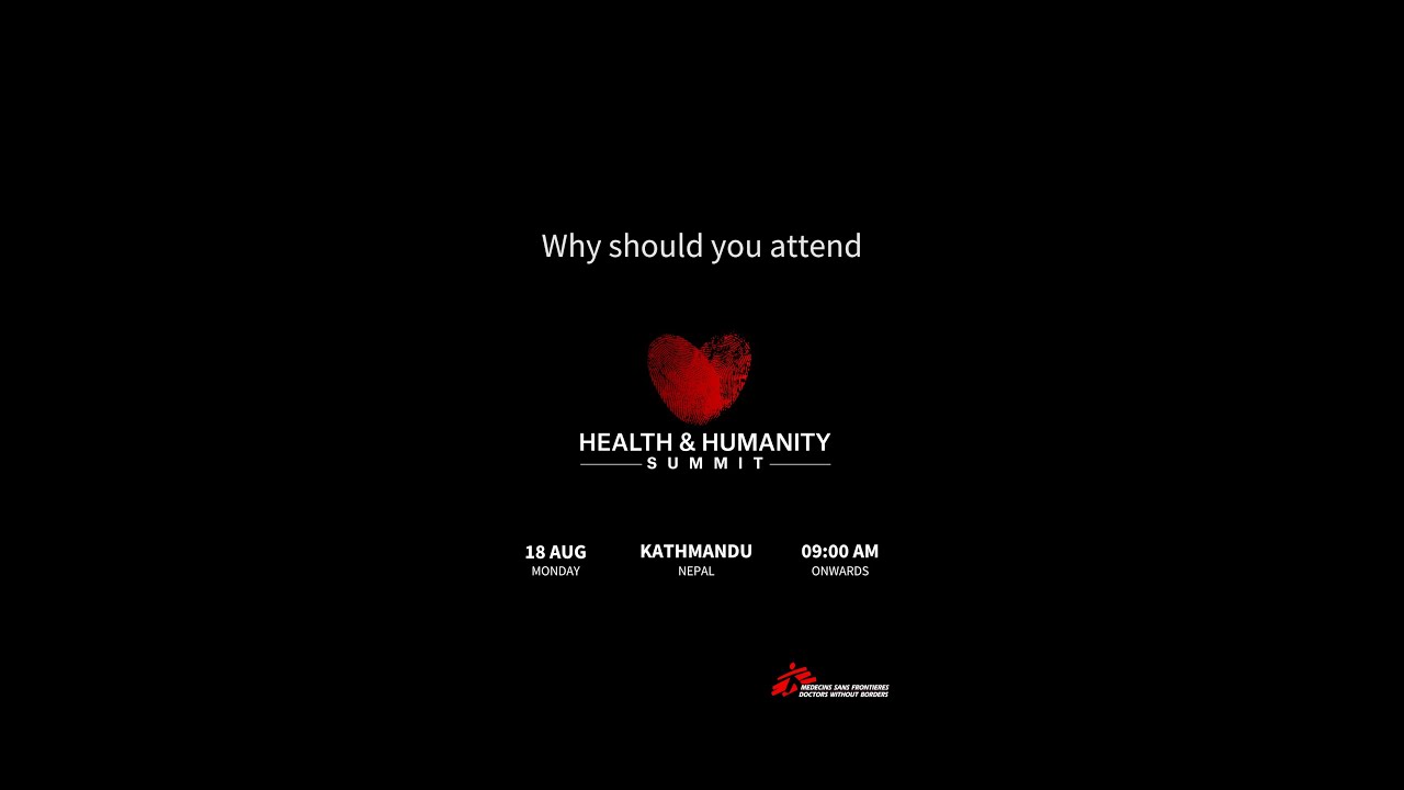 Why you should attend Health and Humanity Summit 2025| MSF South Asia