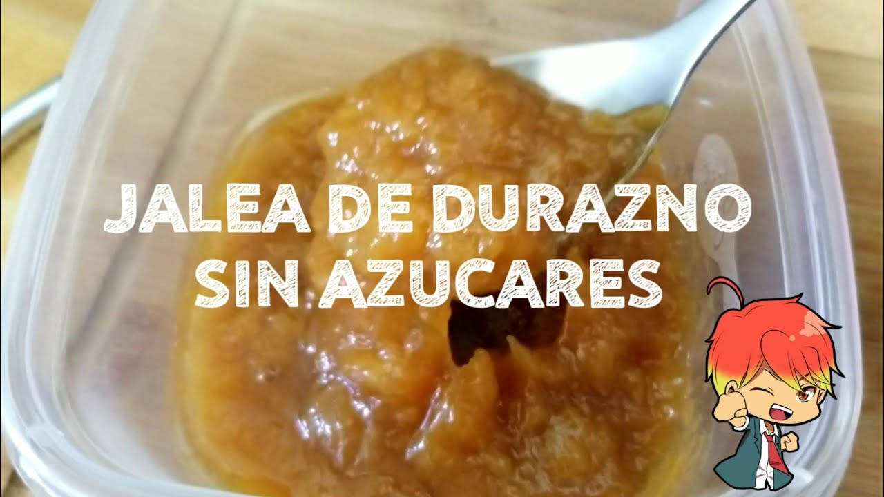 COMO HACER JALEA O MERMELADA DE DURAZNOS SIN AZUCAR NI SUSTITUTOS DE AZUCAR.